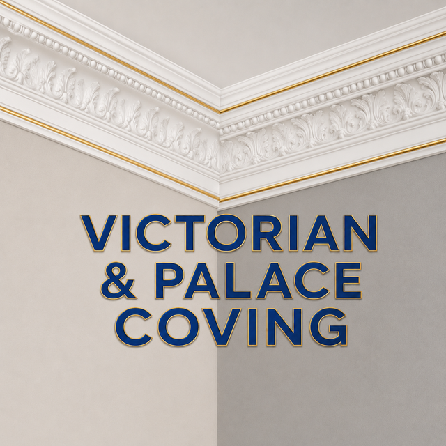 VICTORIAN & PALACE COVING